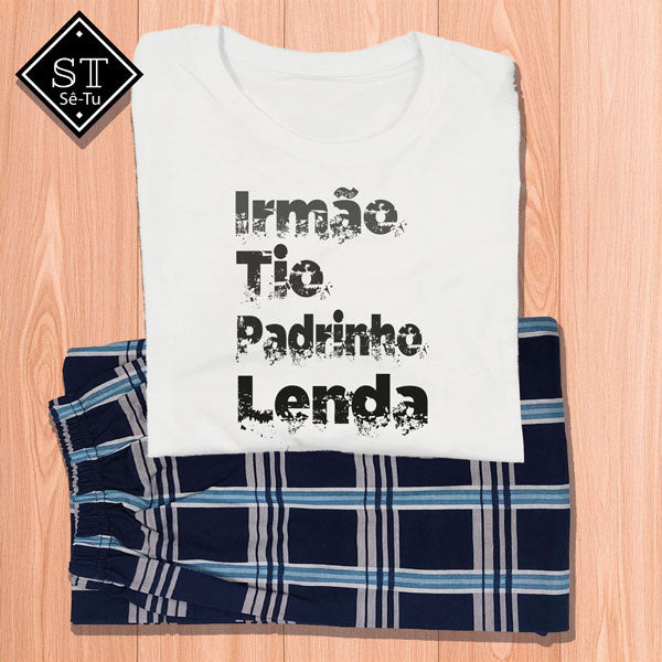 Pijama Irmão Padrinho Lenda